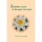 Summer Love in Bergen Norway - Paperback