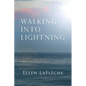 Walking Into Lightning - Paperback