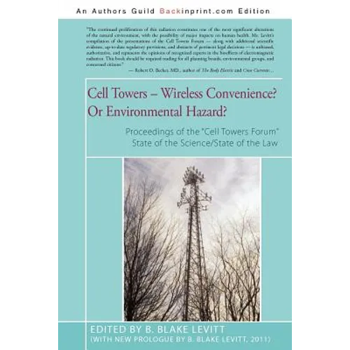Cell Towers-- Wireless Convenience? Or Environmental Hazard? - Paperback