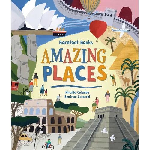 Barefoot Books Amazing Places - Hardcover