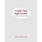 Couples Date Night Journal: A Guide to Emotional Intimacy - Paperback
