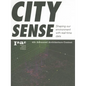 City Sense: Shaping Our Environment with Real-Time Data - Paperback