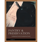 Pantry & Preservation - Paperback