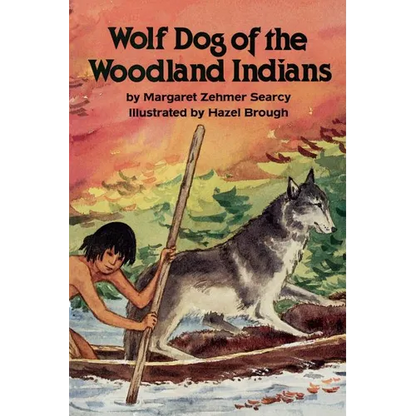 Wolf Dog of the Woodland Indians - Paperback