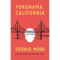 Yokohama, California - Paperback