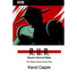 R. U. R.: Rossum's Universal Robots: The Classic Sciene Fiction Play - Paperback