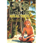 Big Brothers: Have All The Fun - Paperback