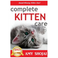 Complete Kitten Care - Hardcover
