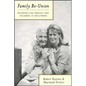 Family Re-Union: Reconnecting Parents and Children in Adulthood - Paperback