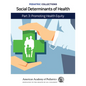 Pediatric Collections: Social Determinants of Health: Part 3: Promoting Health Equity - Paperback