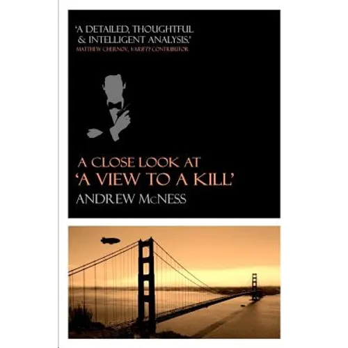 A Close Look at 'A View to a Kill' - Paperback