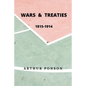 Wars & Treaties, 1815-1914 - Paperback