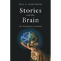 Stories and the Brain: The Neuroscience of Narrative - Paperback