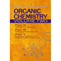 Organic Chemistry, Volume Two: Part III: Aromatic Compounds Part IV: Heterocyclic Compounds Part V: Organophosphorus and Organometallic Compounds Volu - Paperback