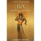 Ra: The History and Legacy of the Ancient Egyptian God of the Sun - Paperback