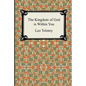 The Kingdom of God Is Within You - Paperback