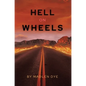 Hell on Wheels - Hardcover