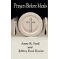 Prayers Before Meals - Paperback