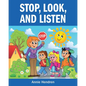 Stop, Look, and Listen - Paperback