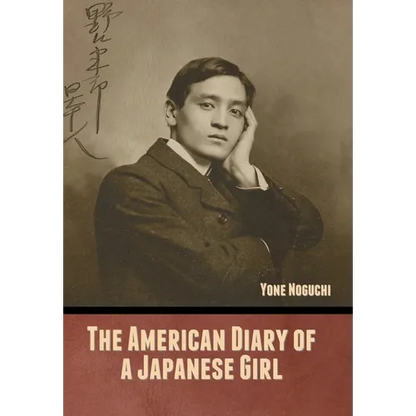 The American Diary of a Japanese Girl - Hardcover
