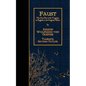Faust: The First Part of the Tragedy, in English in the Original Metre. - Paperback