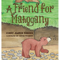 A Friend for Mahogany - Hardcover