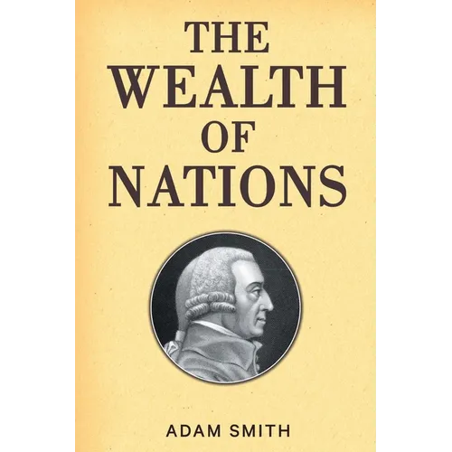 The Wealth of Nations - Paperback