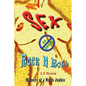 Sex, No Drugs & Rock'N'Roll: Memoirs Of A Music Junkie - Paperback
