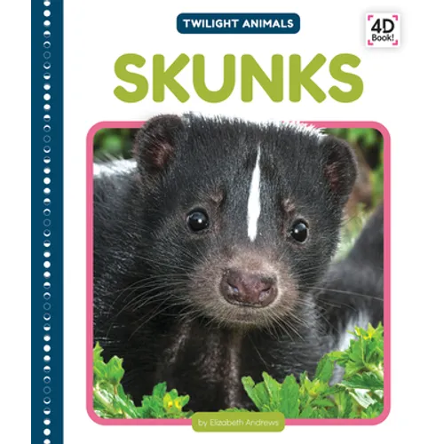 Skunks - Library Binding