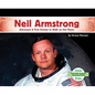 Neil Armstrong: Astronaut & First Human to Walk on the Moon: Astronaut & First Human to Walk on the Moon - Library Binding
