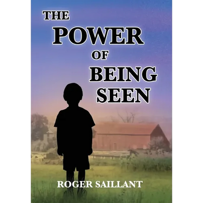 The Power Of Being Seen - Hardcover