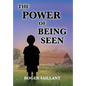 The Power Of Being Seen - Hardcover