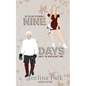 Nine Days - Paperback