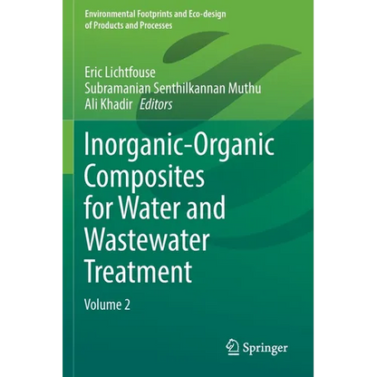 Inorganic-Organic Composites for Water and Wastewater Treatment: Volume 2 - Paperback