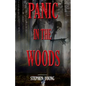Panic in the Woods - Paperback