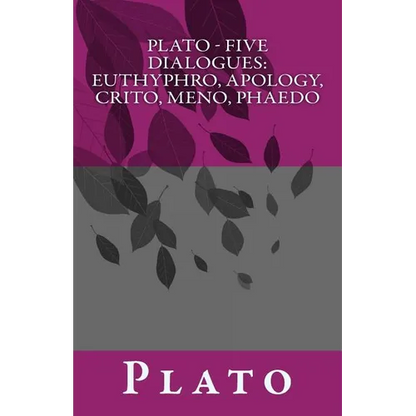 Plato - Five Dialogues: Euthyphro, Apology, Crito, Meno, Phaedo - Paperback