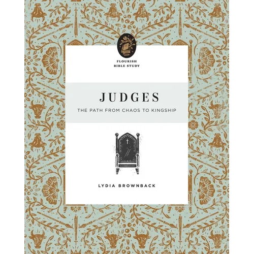 Judges: The Path from Chaos to Kingship - Paperback