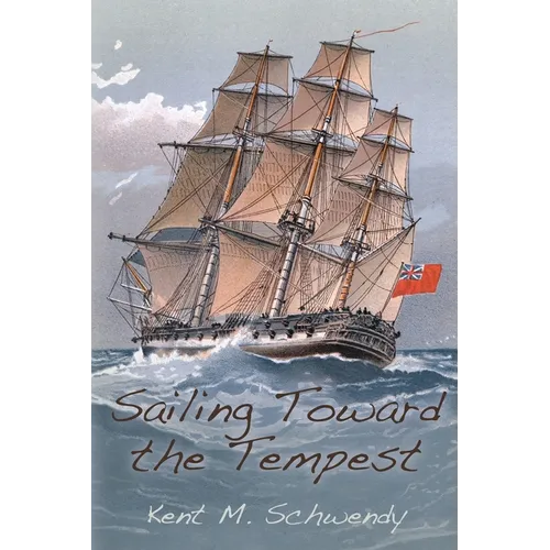 Sailing Toward the Tempest - Paperback