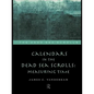 Calendars in the Dead Sea Scrolls: Measuring Time - Paperback