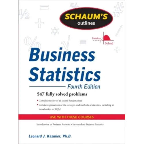 Schaum's Outline of Business Statistics, Fourth Edition - Paperback
