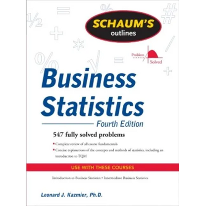 Schaum's Outline of Business Statistics, Fourth Edition - Paperback