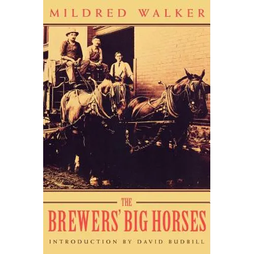 The Brewers' Big Horses - Paperback