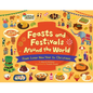 Feasts and Festivals Around the World: From Lunar New Year to Christmas - Hardcover