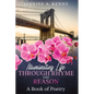 Illuminating Life Through Rhyme and Reason: A Book of Poetry - Paperback