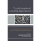 Transformational Learning Experiences: A Conversation with Counselors about Their Personal and Professional Developmental Journeys - Paperback