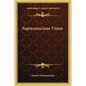 Superconscious Vision - Paperback
