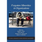 Forgotten Minorities in Organizations - Paperback