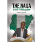 The Naija Food Philosopher - Paperback