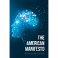 The American Manifesto - Paperback