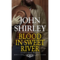 Blood in Sweet River - Paperback